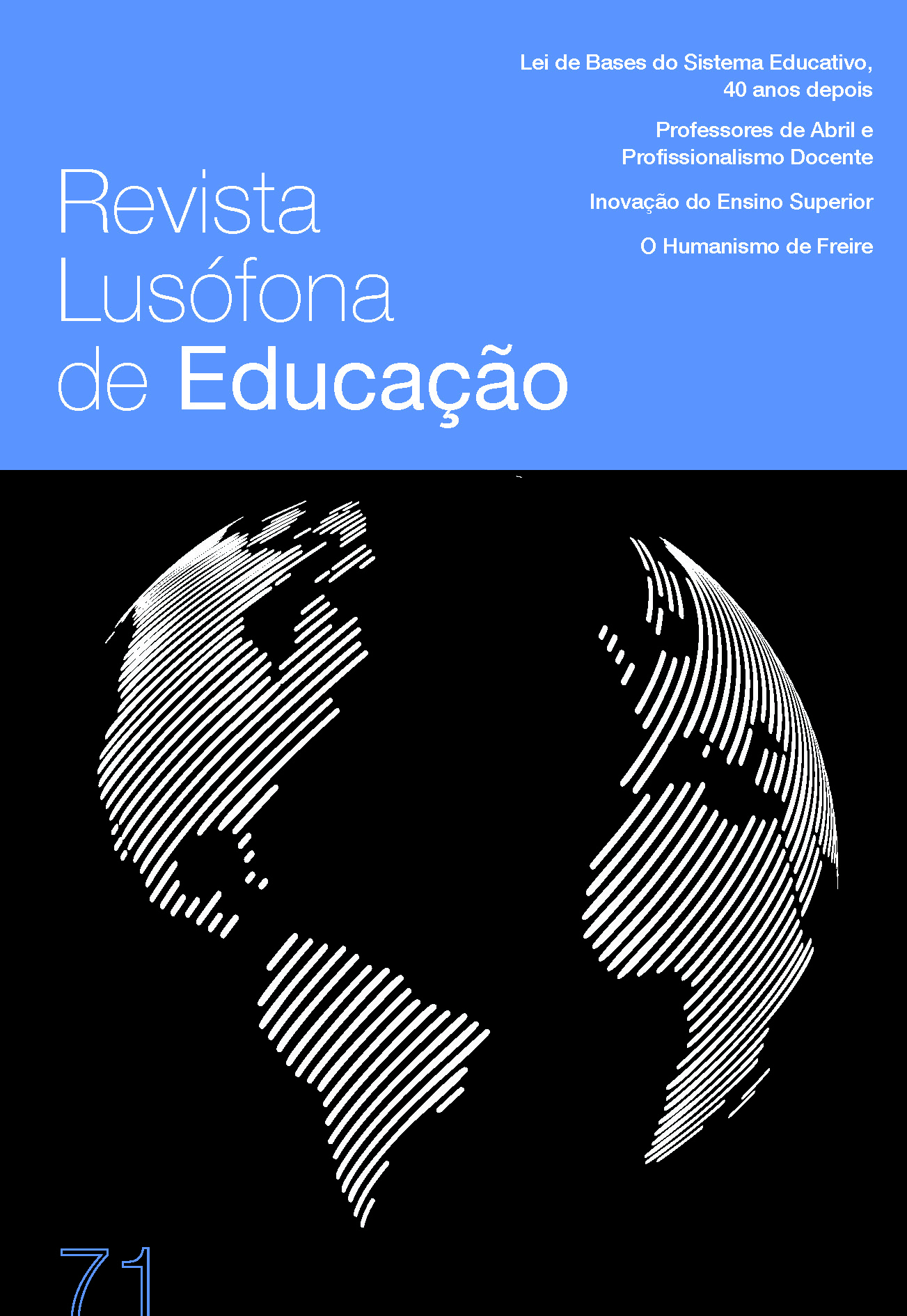 					Ver Vol. 71 N.º 71 (2026): REVISTA LUSÓFONA DE EDUCAÇÃO
				