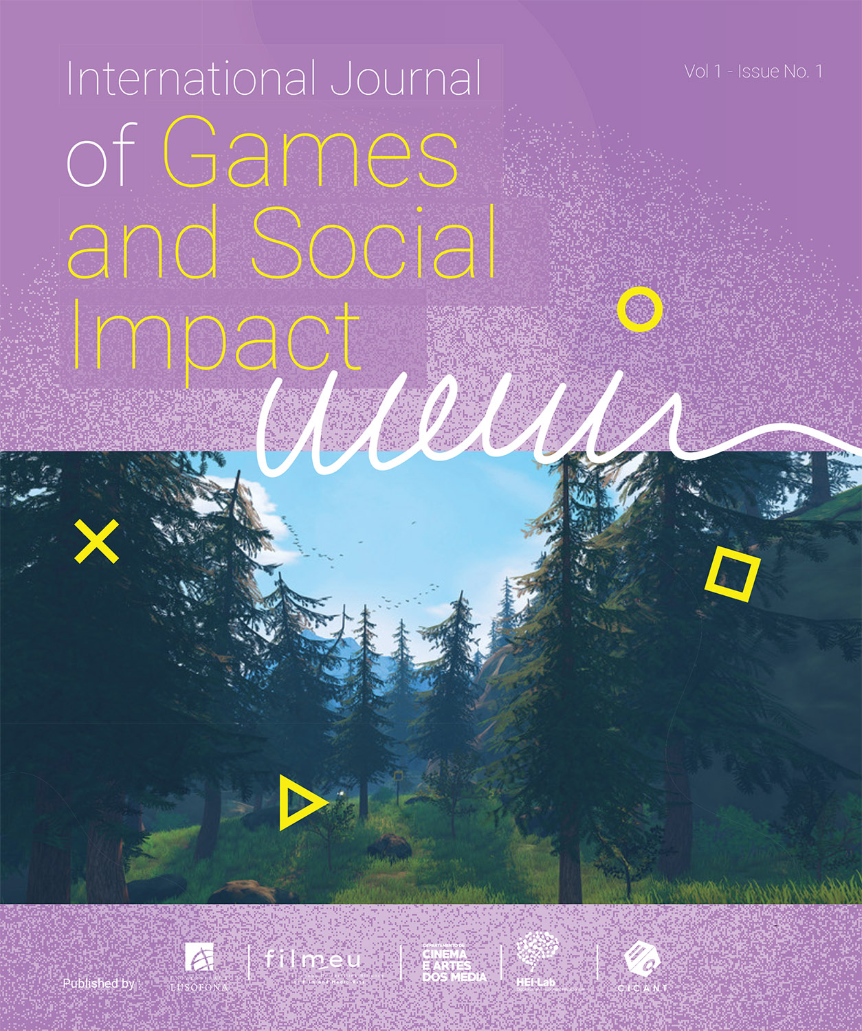 The image has a purple background with white highlights. In the upper left corner in white and yellow "International Journal of Games and Social Impact". In the upper right corner, in white, the text "Vol. 1 - Issue No. 1". Below a image of a forest, taken from a digital game's art and some yellow geometric forms. In the bottom of the page, in white, a list of logos from: Universidade Lusófona, FILMEU, Departamento de Cinema e Artes dos Media, HEI-Lab and CICANT.